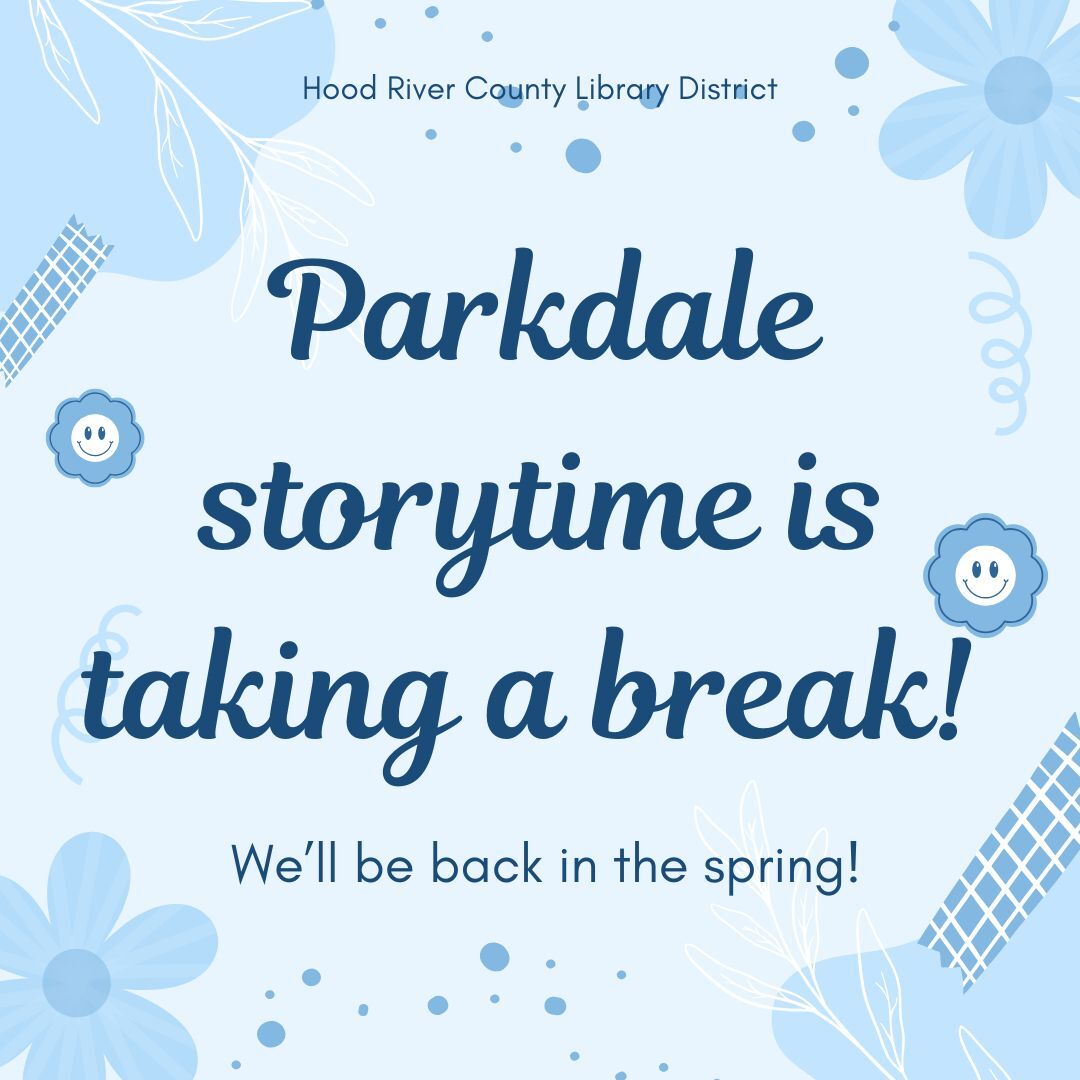 Hood River & Parkdale Storytimes