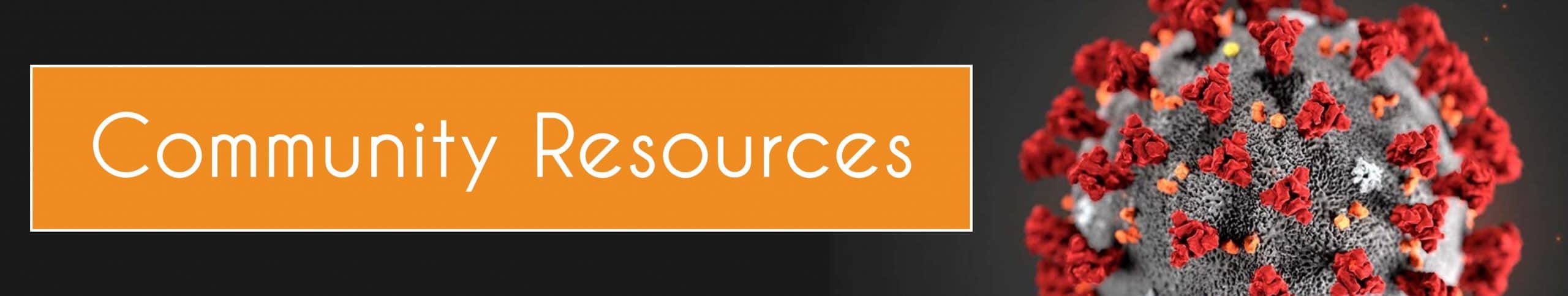 Community Resources banner Community Resources