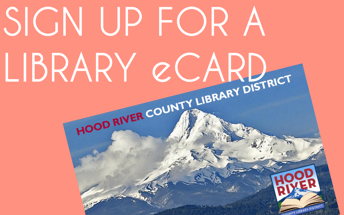 Using The Library Hood River County Library District